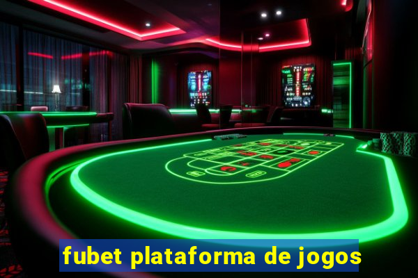 fubet plataforma de jogos